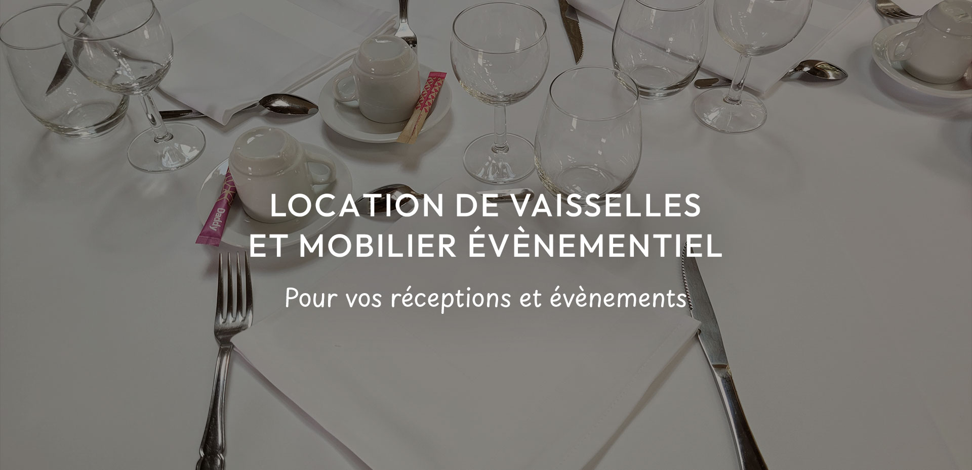 Location vaisselle & service événement Orléans Location vaisselle & service événement Orléans